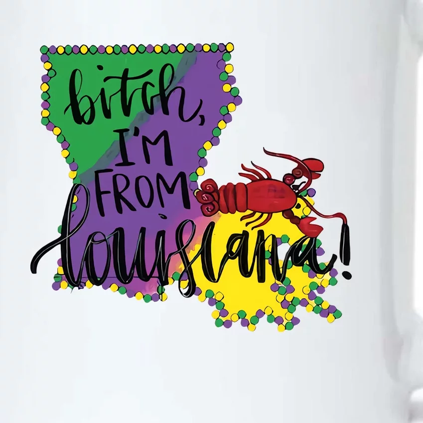 Bitch I'm From Louisiana Mardi Gras Louisiana Map Black Color Changing Mug