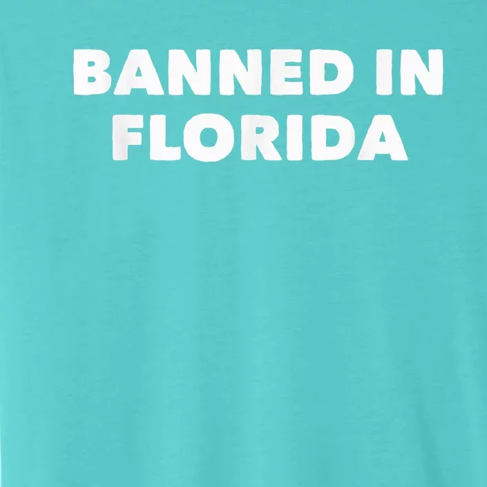 Banned In Florida ChromaSoft Performance T-Shirt