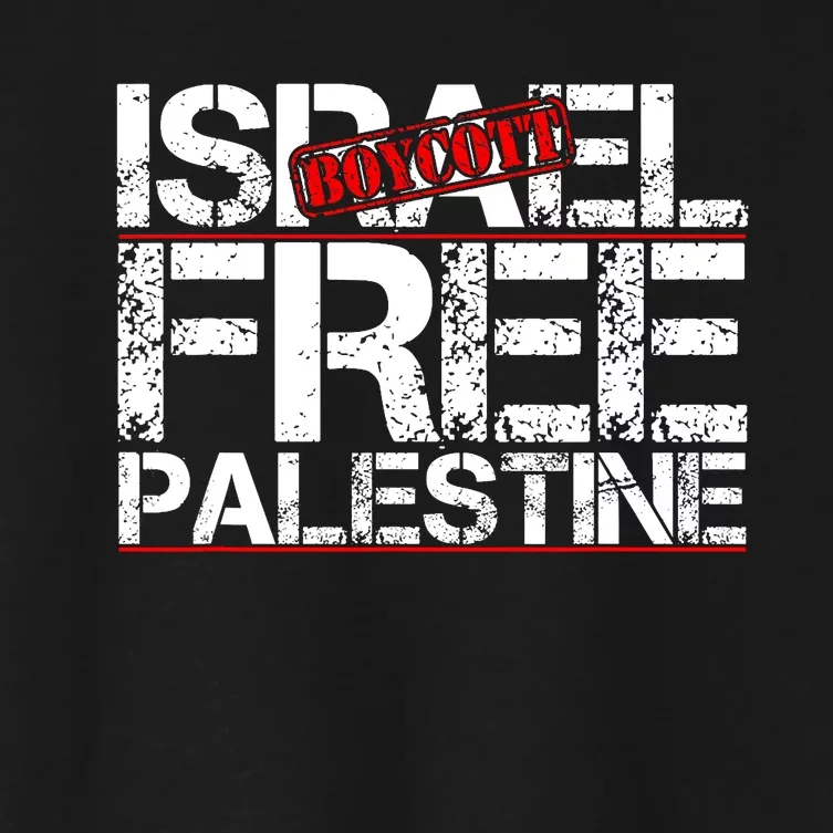 Boycott Israel Free Palestine Women's Crop Top Tee