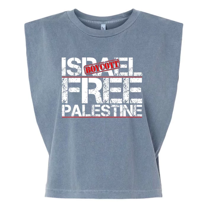 Boycott Israel Free Palestine Garment-Dyed Women's Muscle Tee