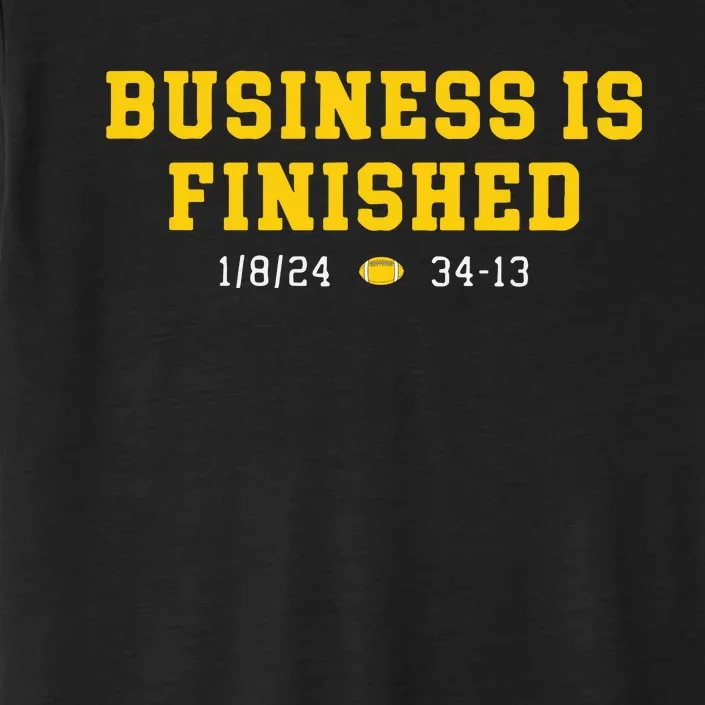 Business Is Finished Michigan ChromaSoft Performance T-Shirt