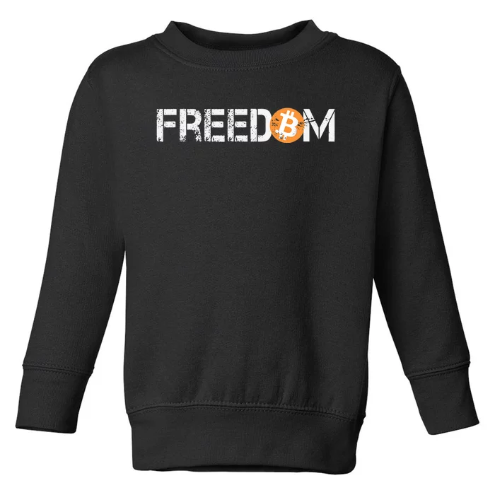 Bitcoin Is Freedom Hodl Crypto Currency Trading Trader Gift Toddler Sweatshirt