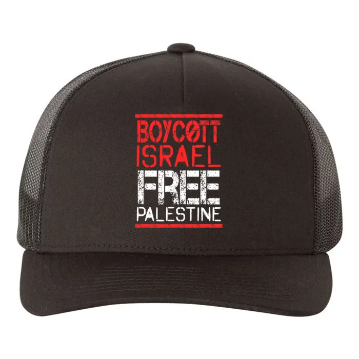 Boycott Israel Free Palestine | Gaza War Awareness Quote Yupoong Adult 5-Panel Trucker Hat