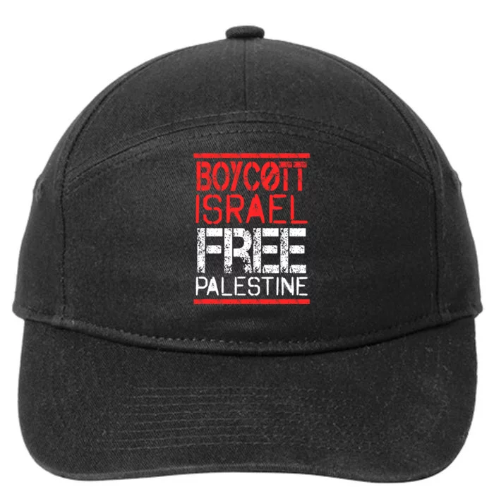 Boycott Israel Free Palestine | Gaza War Awareness Quote 7-Panel Snapback Hat