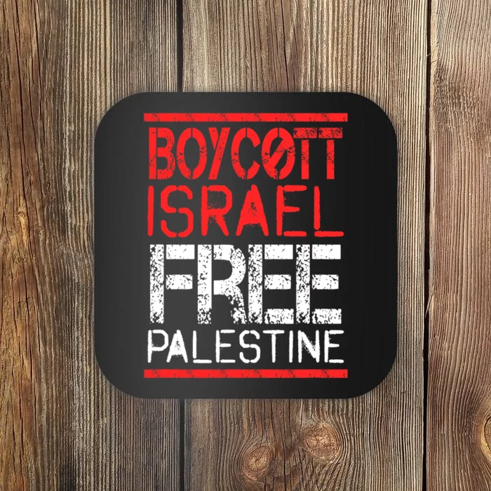 Boycott Israel Free Palestine | Gaza War Awareness Quote Coaster