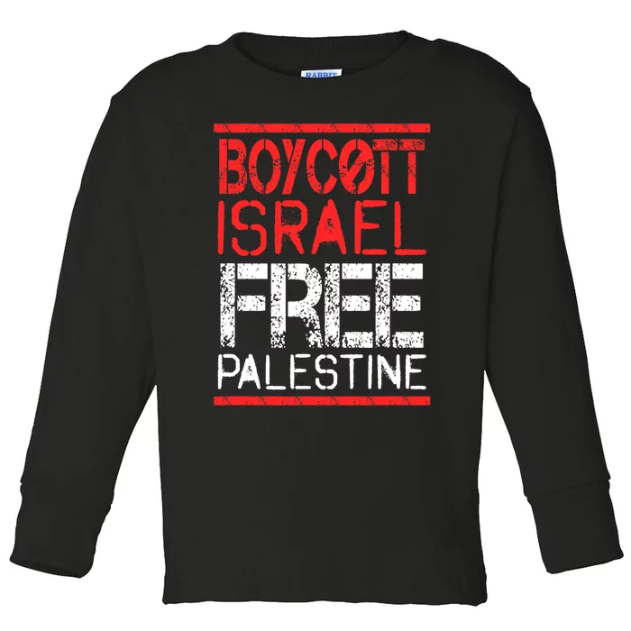 Boycott Israel Free Palestine | Gaza War Awareness Quote Toddler Long Sleeve Shirt