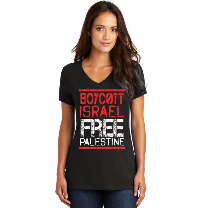 Boycott Israel Free Palestine | Gaza War Awareness Quote Women's V-Neck T-Shirt