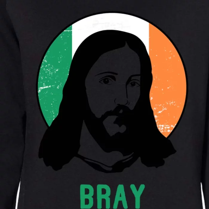 Bray Ireland Flag Jesus St Patricks Day Gift Womens California Wash Sweatshirt