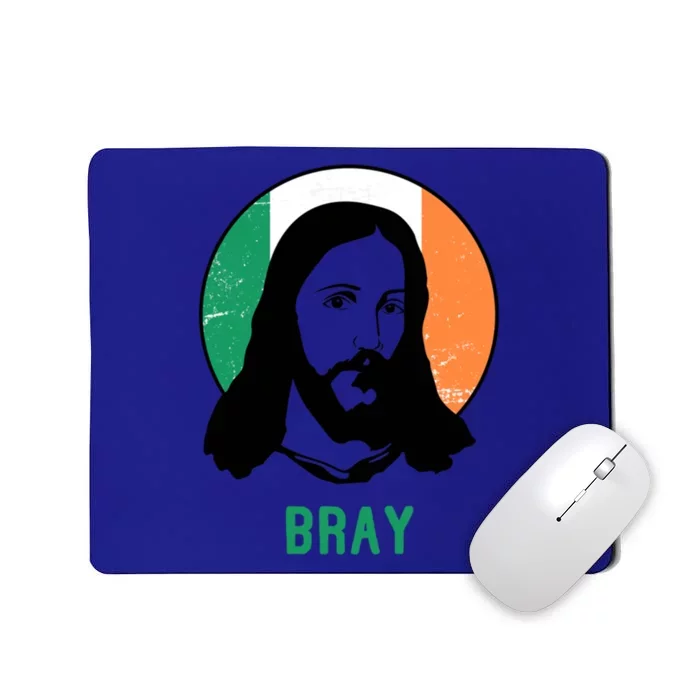 Bray Ireland Flag Jesus St Patricks Day Gift Mousepad