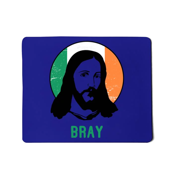 Bray Ireland Flag Jesus St Patricks Day Gift Mousepad