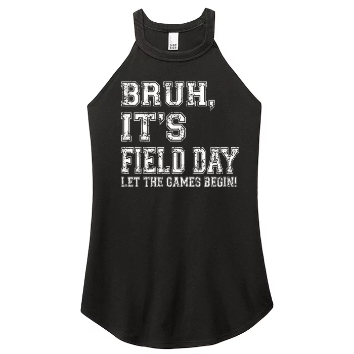 Bruh ItS Field Day Let The Games Begin Teacher Students Women’s Perfect Tri Rocker Tank