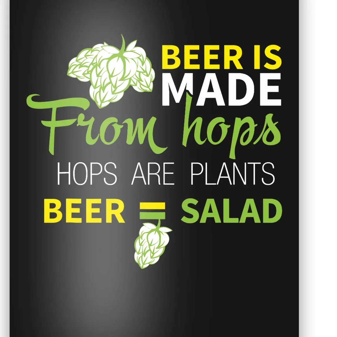 Beer Is From Hops Beer Equals Salad Alcoholic Party Poster