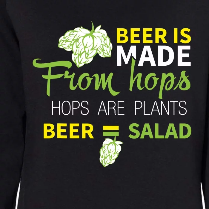 Beer Is From Hops Beer Equals Salad Alcoholic Party Womens California Wash Sweatshirt