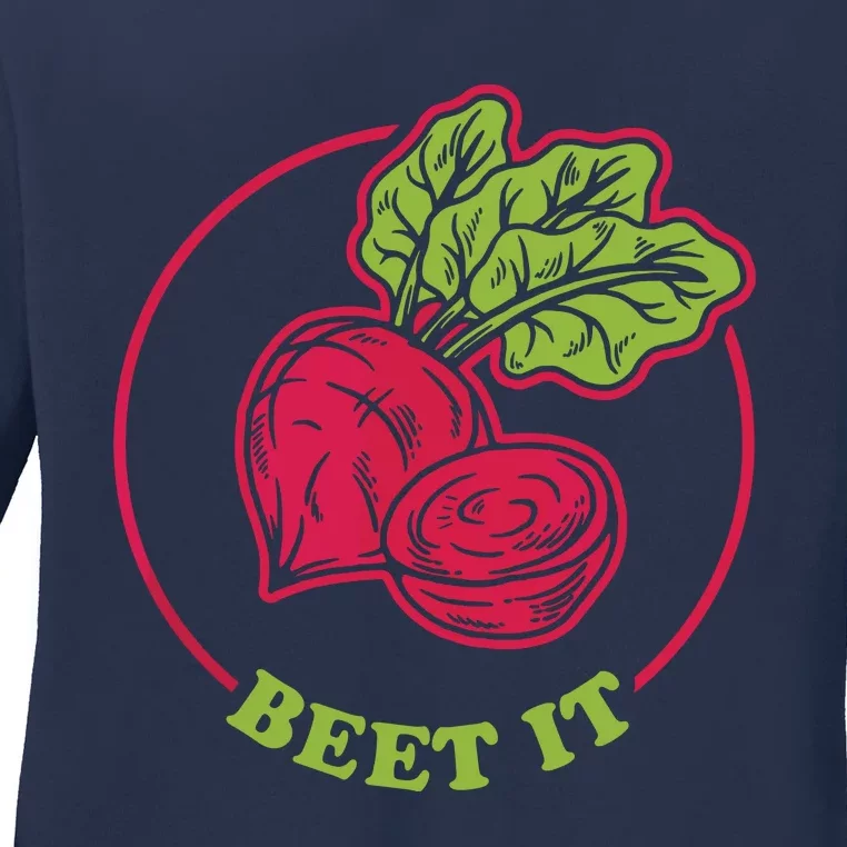 Beet It Funny Beets Pun Vegetarian Vegan Beetroot Ladies Long Sleeve Shirt