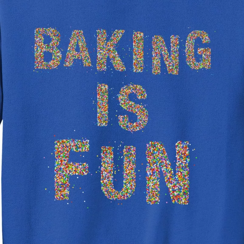 Baking Is Fun And My Therapy Pies Cupcake Batch Funny Bakery Gift Tall Sweatshirt