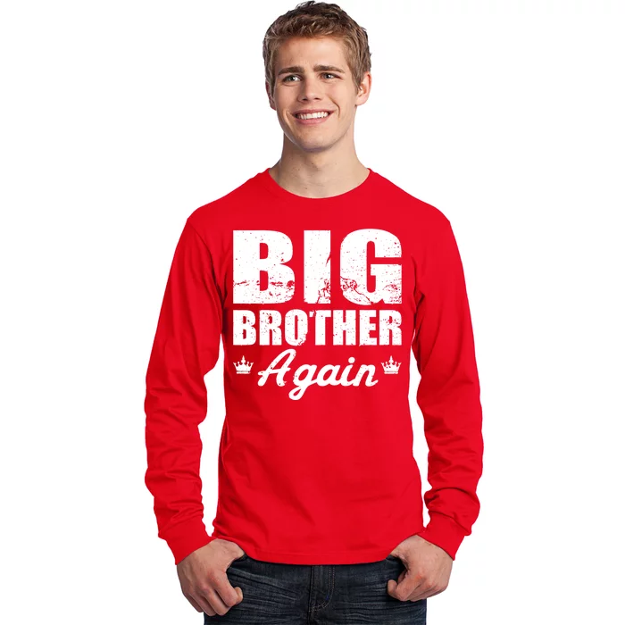 Big Brother Again Long Sleeve Shirt