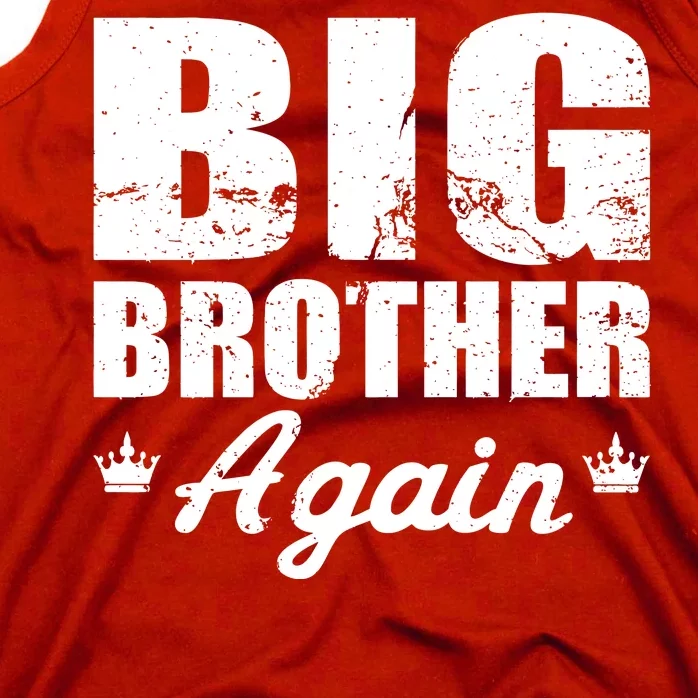 Big Brother Again Tank Top