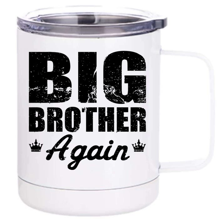 Big Brother Again Front & Back 12oz Stainless Steel Tumbler Cup