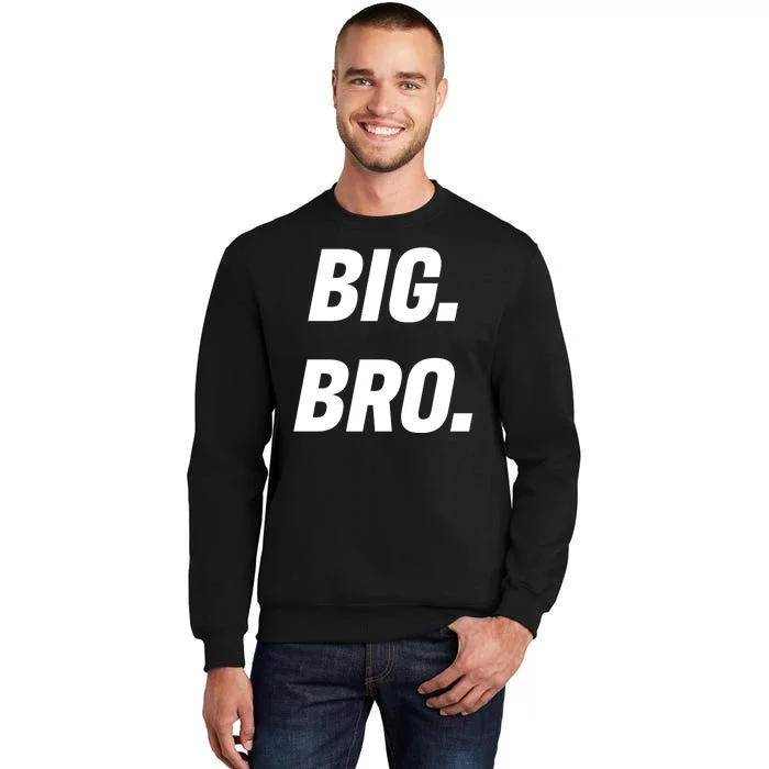 Big Brother Announcement Tall Sweatshirt