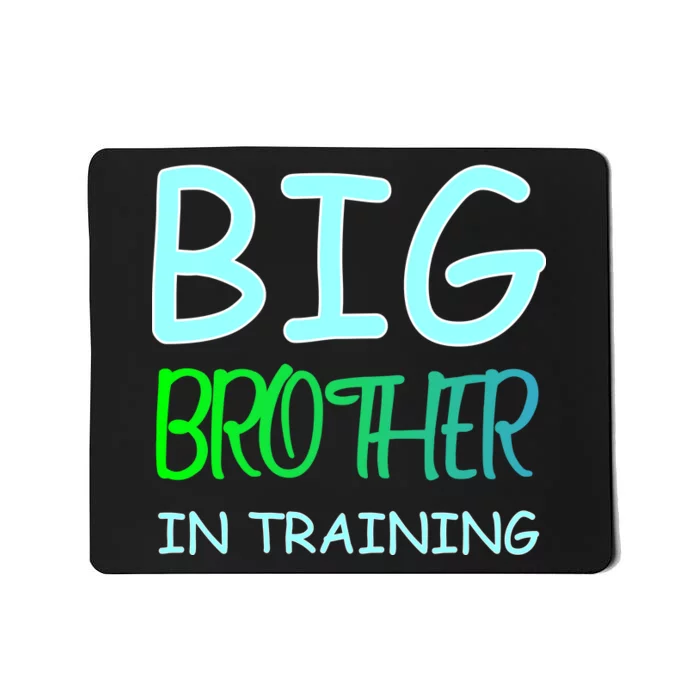 Big Brother In Training Mousepad