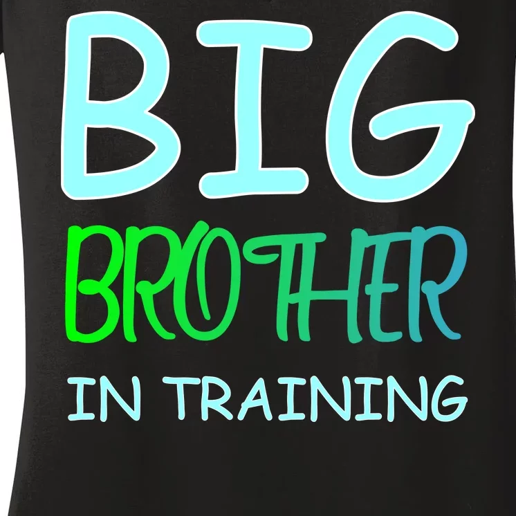 Big Brother In Training Women's V-Neck T-Shirt