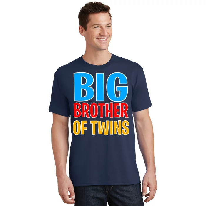 Big Brother of Twins Colorful Text T-Shirt