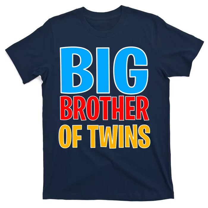 Big Brother of Twins Colorful Text T-Shirt