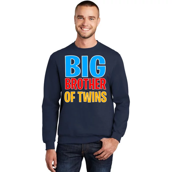 Big Brother of Twins Colorful Text Tall Sweatshirt