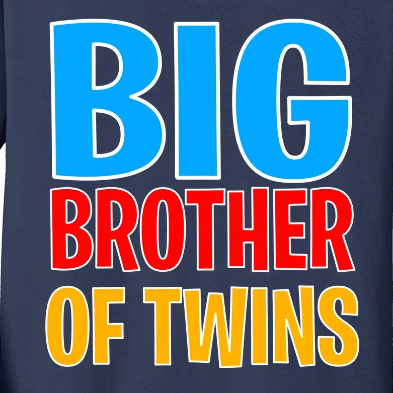 Big Brother of Twins Colorful Text Kids Long Sleeve Shirt