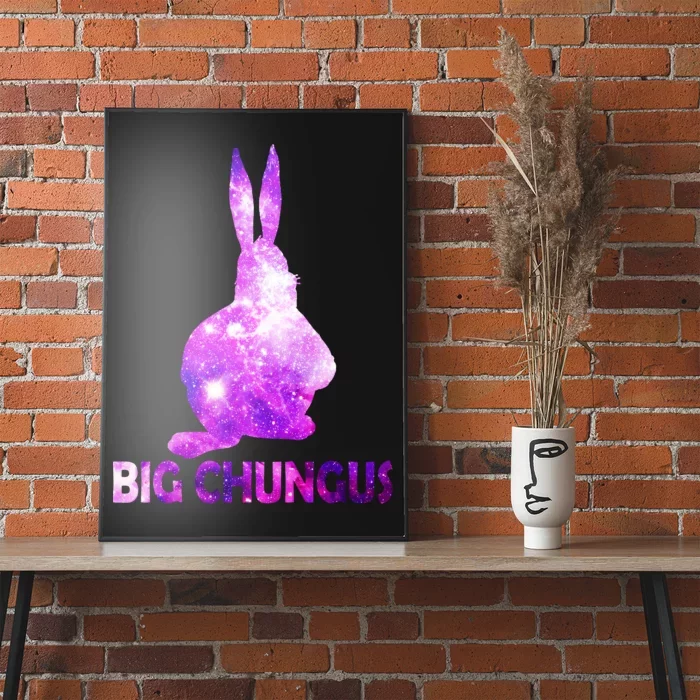 Big Chungus Galaxy Poster