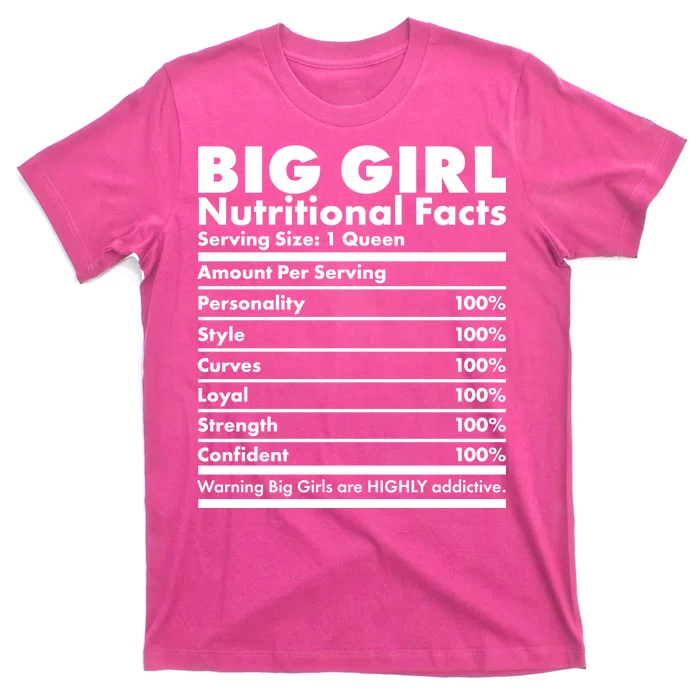 Big Girl Nutritional Facts T-Shirt