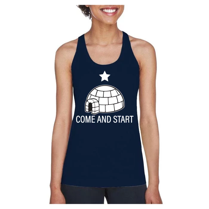 Big Igloo Boogaloo Come And Start Women's Racerback Tank