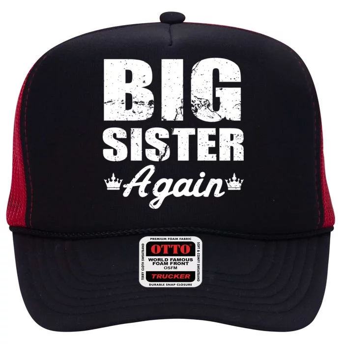 Big Sister Again High Crown Mesh Trucker Hat