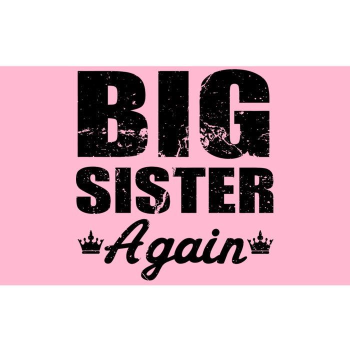 Big Sister Again Bumper Sticker