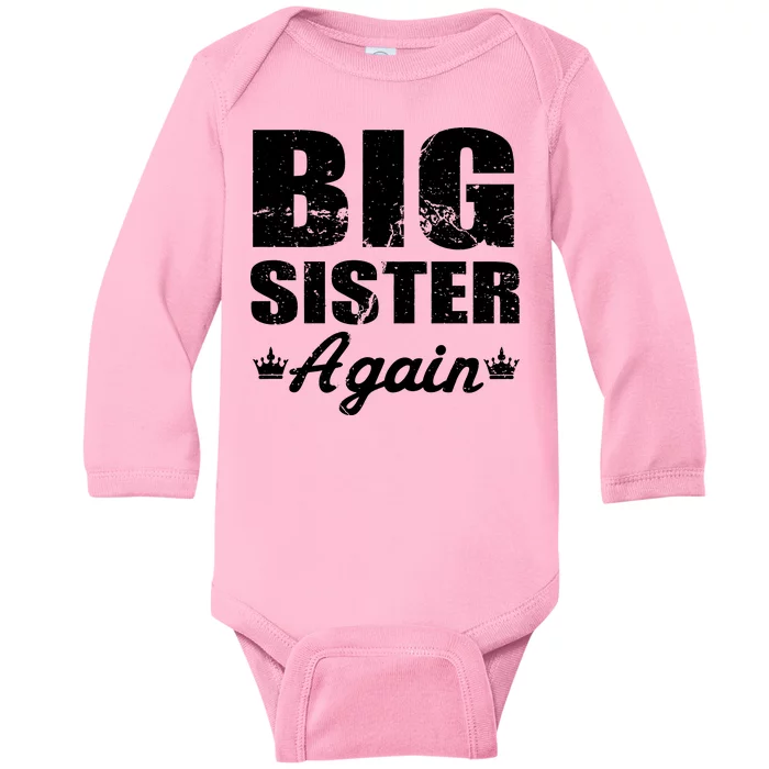 Big Sister Again Baby Long Sleeve Bodysuit