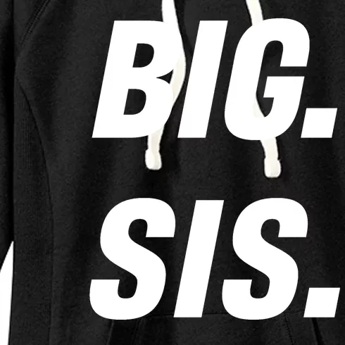 Big Sister Announcement Big Sis Women's Fleece Hoodie