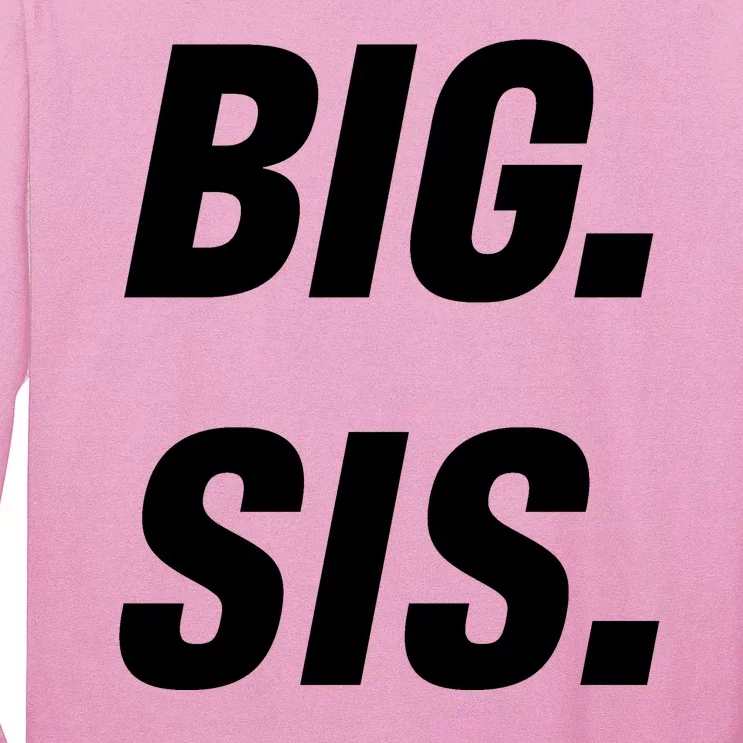 Big Sister Announcement Big Sis Long Sleeve Shirt