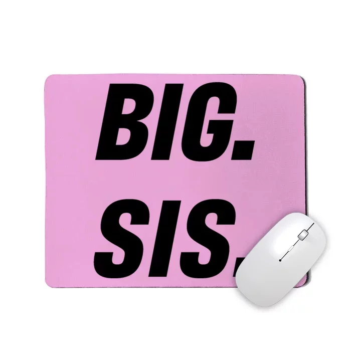 Big Sister Announcement Big Sis Mousepad