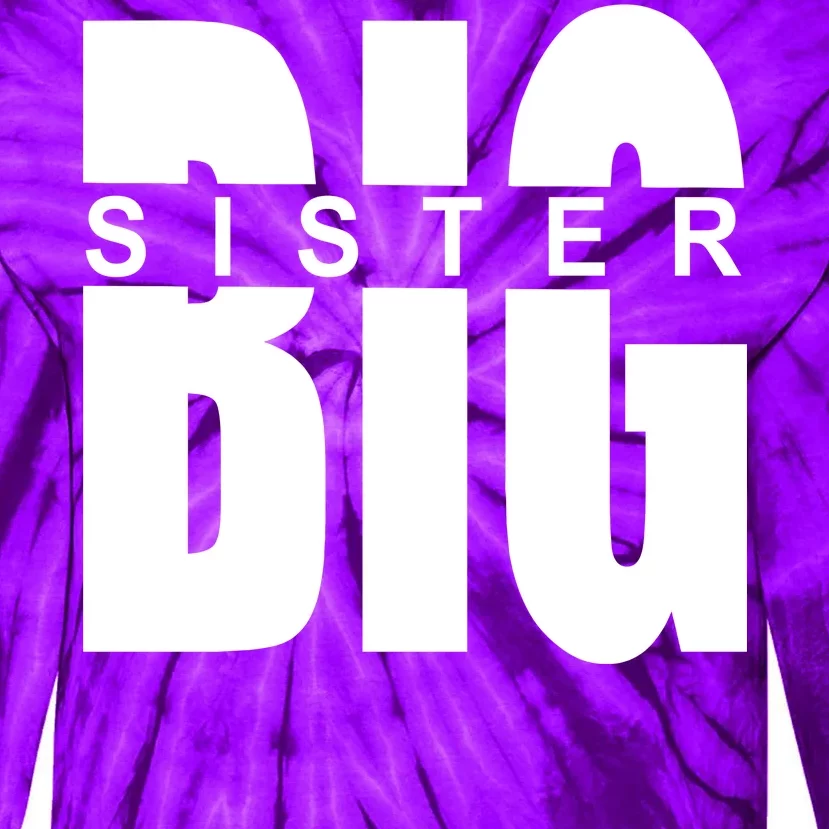 Big Sister Logo Tie-Dye Long Sleeve Shirt