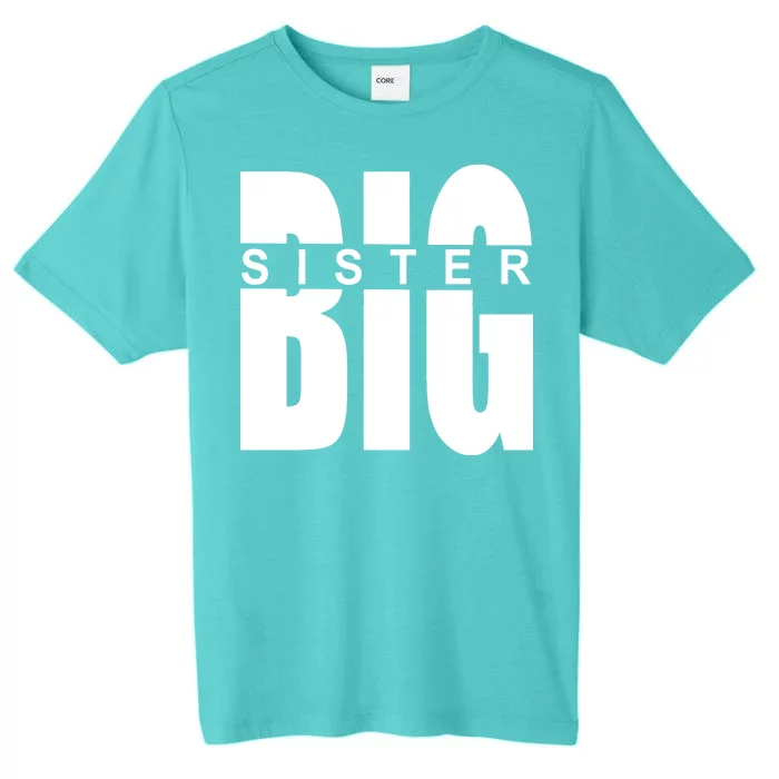 Big Sister Logo ChromaSoft Performance T-Shirt