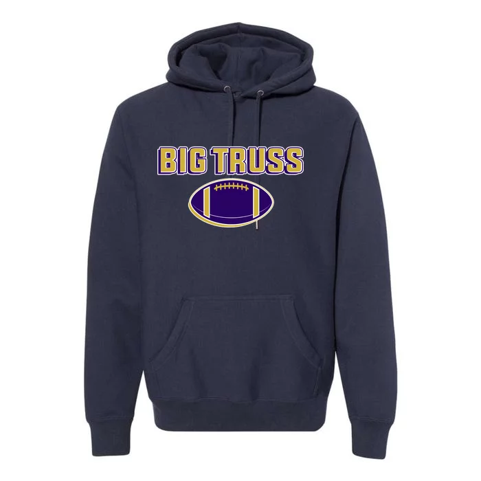 Big Truss Baltimore Football Premium Hoodie