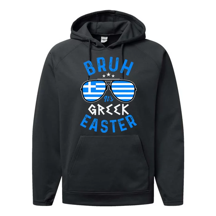 Bruh Its Greek Easter Sunglasses Greek Performance Fleece Hoodie