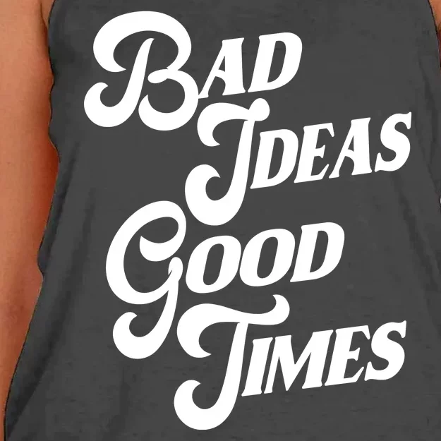 Bad Ideas Good Times Funny Women's Knotted Racerback Tank