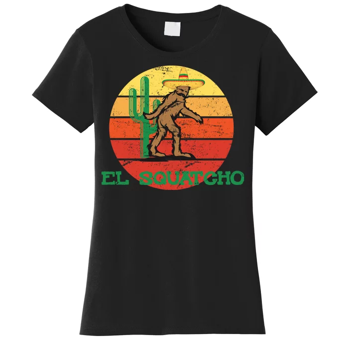 Bigfoot El Squatcho Mexican Sasquatch Women's T-Shirt