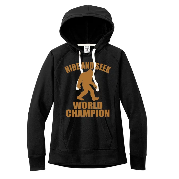 Bigfoot Hide And Seek World Champion Women's Fleece Hoodie