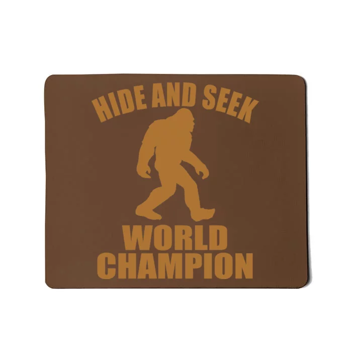 Bigfoot Hide And Seek World Champion Mousepad