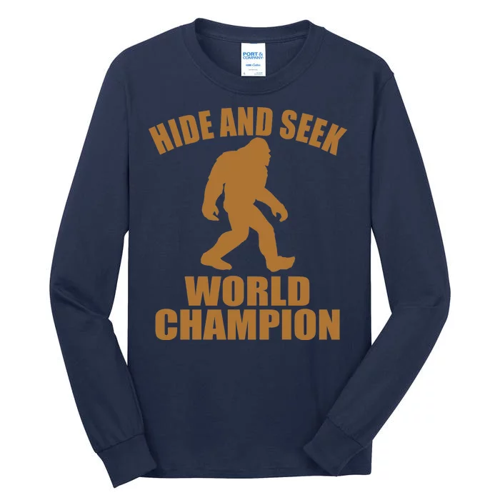 Bigfoot Hide And Seek World Champion Tall Long Sleeve T-Shirt