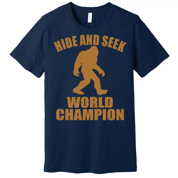 Bigfoot Hide And Seek World Champion Premium T-Shirt