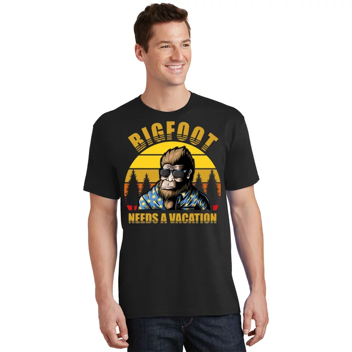 Bigfoot Needs A Vacation T-Shirt