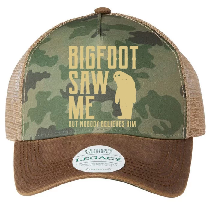 Bigfoot Saw Me But Nobody Believes Him Legacy Tie Dye Trucker Hat